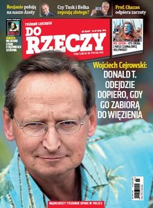 Cejrowski dla ?Do Rzeczy?: władza odchodzi tylko gdy dostanie kopa