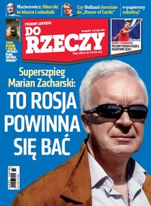 Zacharski dla ?Do Rzeczy?: to Rosja powinna się bać