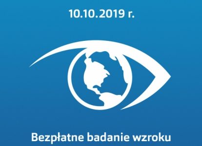 Światowy Dzień Wzroku 2019 pod hasłem Wzrok przede wszystkim