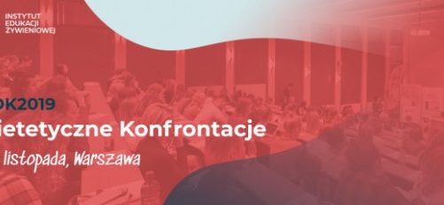 I Konferencja Dietetyczne Konfrontacje – teraz także online