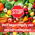 STOP! Bez tego nigdy nie wyzdrowiejesz!!