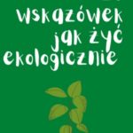 Ml(eko) w butelce – ekologiczny powrót do przeszłości?