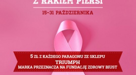 Przyszłość zależy od Ciebie – profilaktyka Różowego Października w Gdańsku Zdrowie, LIFESTYLE - Od 15-31 października w sklepie Triumph w CH Osowa będzie można zaczerpnąć wiedzy o profilaktyce raka piersi. Dodatkowo 5 zł z każdego paragonu za zakupy w Triumph zostanie przekazane Fundacji Zdrowy Biust z Pabianic.